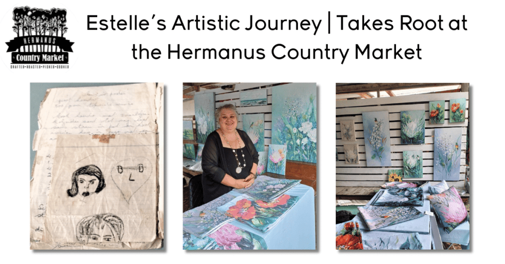the Hermanus Country Market bustles with life every Saturday. But for artist Estelle, it's not just a marketplace - it's a stage where her artistic journey, which began with a simple scribble in a childhood recipe book, unfolds in a vibrant display of colours and textures.