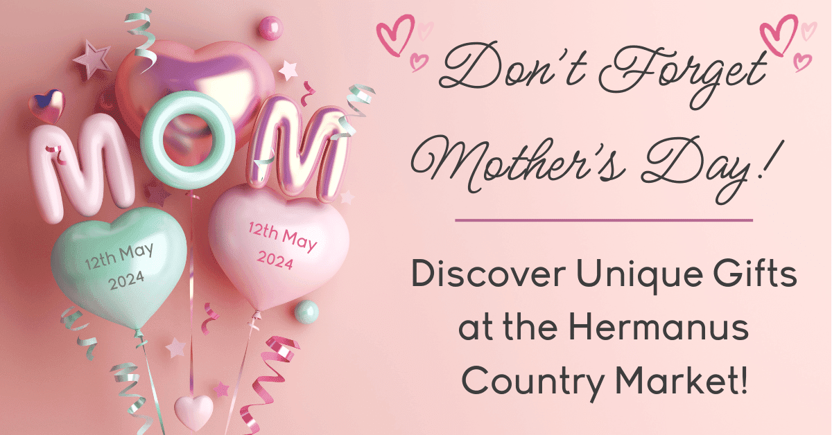 Mother’s Day is just around the corner, falling on the 12th of May this year. It’s that special time of the year to show our appreciation for the incredible mothers and grandmothers in our lives. If you're looking for a unique and meaningful gift, look no further than the Hermanus Country Market.
