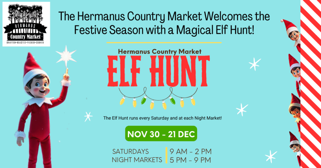 The Hermanus Country Market Welcomes the Festive Season with a Magical Elf Hunt! If you’re looking for a fun-filled activity that combines adventure, holiday magic, and great prizes, then the Market Elf Hunt is your must-do event this season!